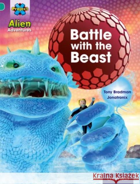 Project X: Alien Adventures: Turquoise: Battle With The Beast   9780198493181 0