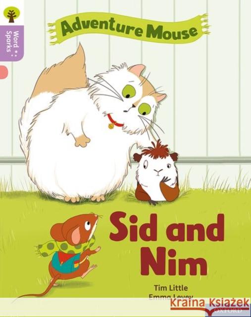 Oxford Reading Tree Word Sparks: Level 1+: Sid and Nim James Clements Shareen Wilkinson Tim Little 9780198495253 Oxford University Press