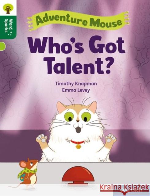 Oxford Reading Tree Word Sparks: Level 12: Who's Got Talent? Knapman, Timothy 9780198497233