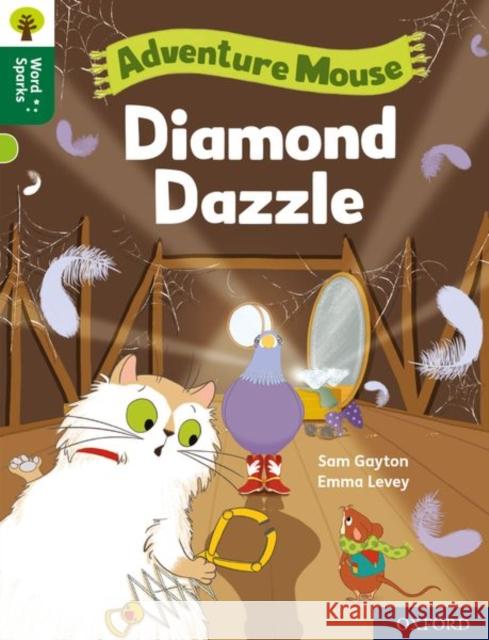 Oxford Reading Tree Word Sparks: Level 12: Diamond Dazzle Gayton, Sam 9780198497240 Oxford University Press