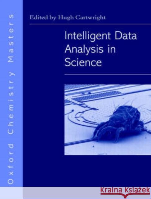 Intelligent Data Analysis in Science  9780198502333 OXFORD UNIVERSITY PRESS