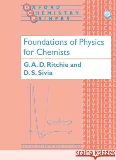 Foundations of Physics for Chemists Grant Ritchie 9780198503606