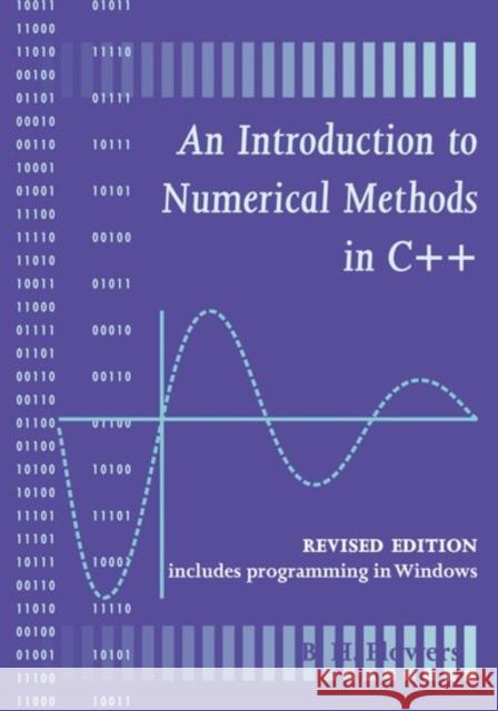 An Introduction to Numerical Methods in C++ BH Flowers 9780198506935