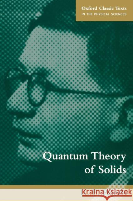 Quantum Theory of Solids Rudolph Peierls R. E. Peierls 9780198507819 Oxford University Press