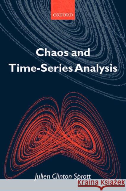 Chaos and Time-Series Analysis  9780198508397 OXFORD UNIVERSITY PRESS