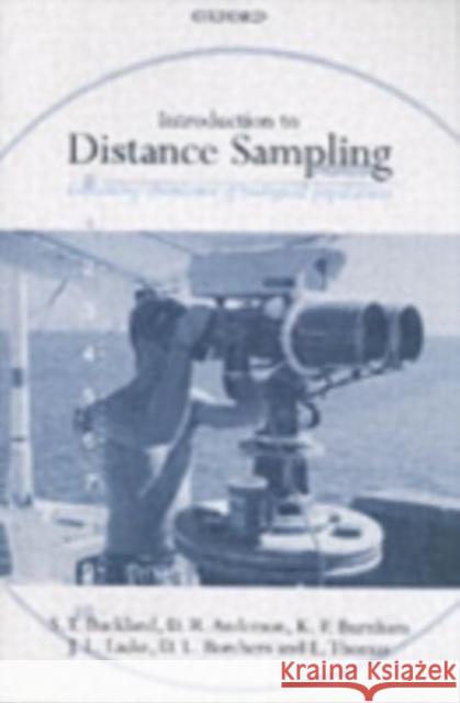 Introduction to Distance Sampling : Estimating Abundance of Biological Populations Steven Buckland David Anderson Ken Burnham 9780198509271 