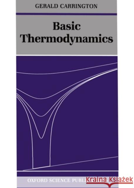 Basic Thermodynamics  Carrington 9780198517474 0