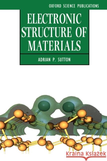 Electronic Structure of Materials Adrian P. Sutton 9780198517542 0