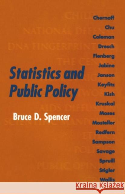 Statistics and Public Policy B. D. Spencer 9780198523413 Oxford University Press
