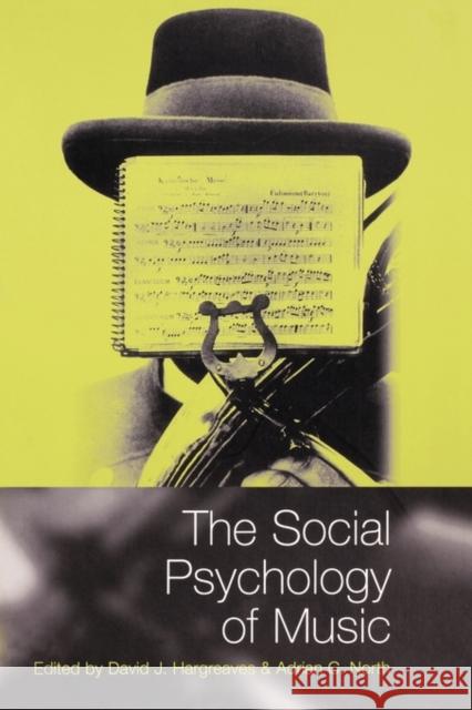 The Social Psychology of Music David Hargreaves 9780198523833 0