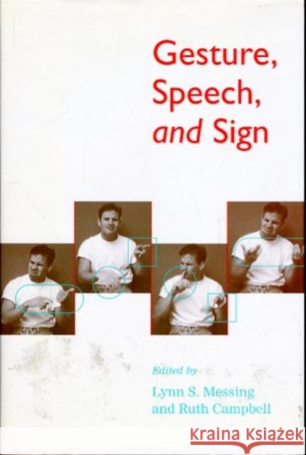 Gesture, Speech, and Sign  9780198524519 OXFORD UNIVERSITY PRESS