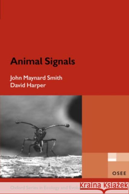 Animal Signals David Harper John Maynar 9780198526858 Oxford University Press