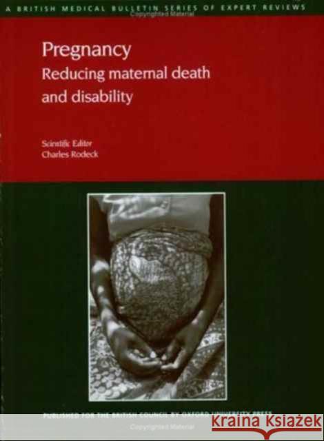 Pregnancy : Reducing Maternal Death and Disability  9780198526995 OXFORD UNIVERSITY PRESS