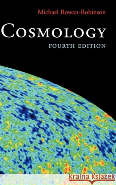Cosmology Rowan-Robinson, Michael 9780198527466