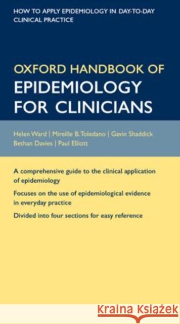 Oxford Handbook of Epidemiology for Clinicians Helen Ward 9780198529880 OXFORD UNIVERSITY PRESS