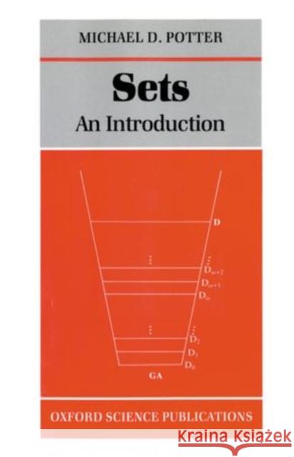 Sets: An Introduction Potter, Michael D. 9780198533993