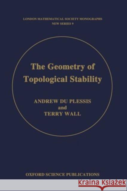 The Geometry of Topological Stability Andrew D Terry Wall 9780198535881