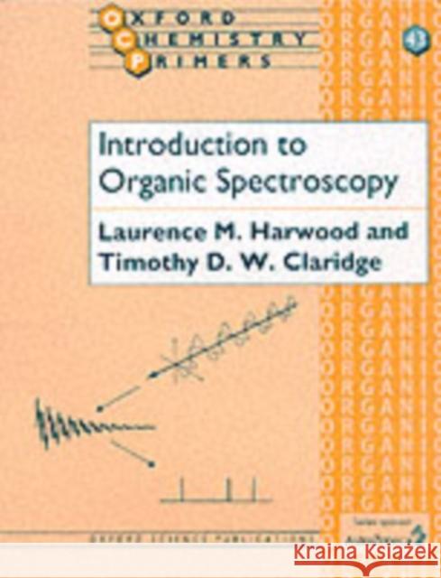 Introduction to Organic Spectroscopy Laurence M Harwood 9780198557555