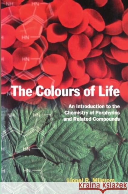 The Colours of Life Milgrom, Lionel R. 9780198559627 Oxford University Press
