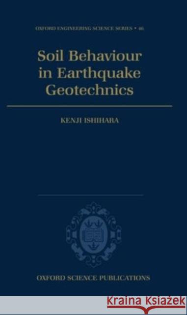 Soil Behaviour in Earthquake Geotechnics  9780198562245 OXFORD UNIVERSITY PRESS