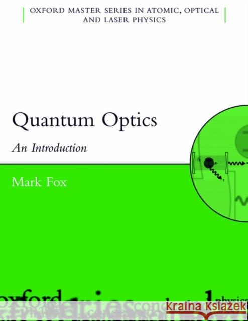 Quantum Optics : An Introduction  9780198566724 OXFORD UNIVERSITY PRESS