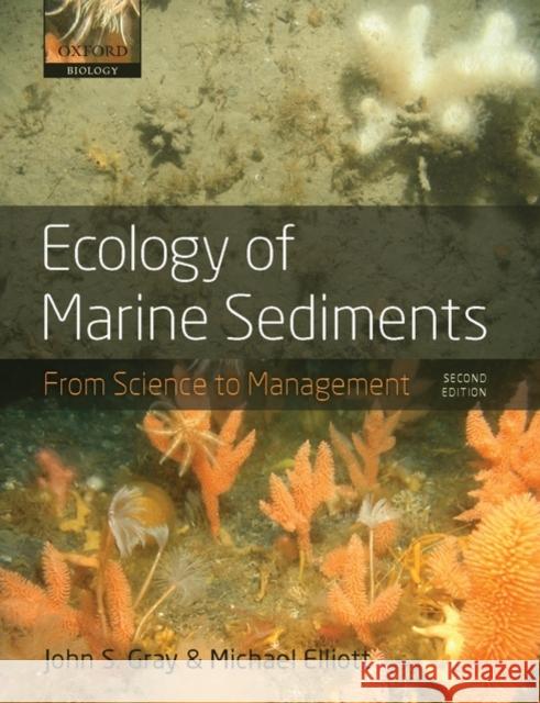 Ecology of Marine Sediments Gray, John S. 9780198569022 Oxford University Press, USA