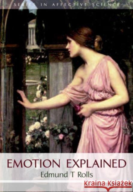 Emotion Explained  Rolls 9780198570035