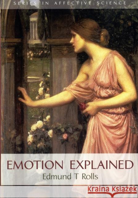 Emotion Explained  Rolls 9780198570042