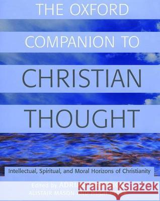 The Oxford Companion to Christian Thought Adrian Hastings 9780198600244 0