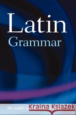 A Latin Grammar James Morwood 9780198602774