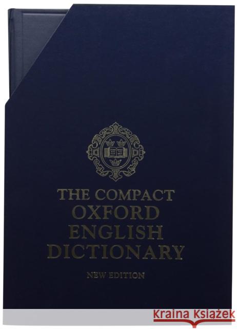 The Compact Oxford English Dictionary Edmund S. Weiner John Simpson 9780198612582