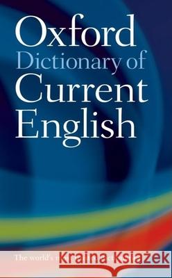 Oxford Dictionary of Current English Oxford University Press 9780198614371