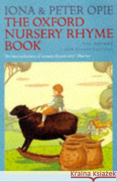 The Oxford Nursery Rhyme Book Peter Opie 9780198691129