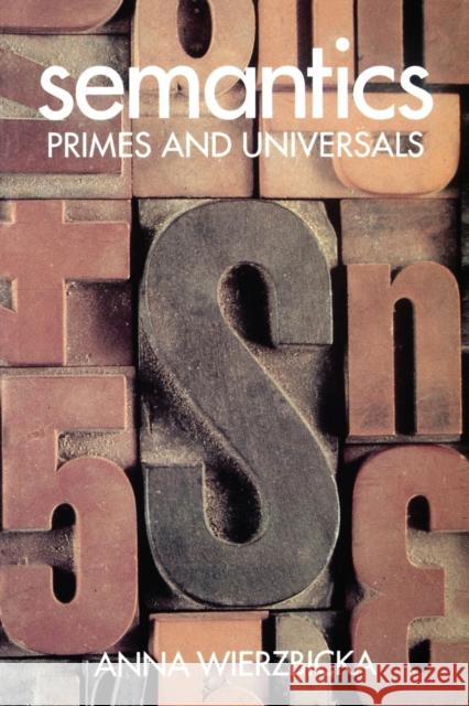 Semantics ' Primes and Universals ' Wierzbicka, Anna 9780198700036