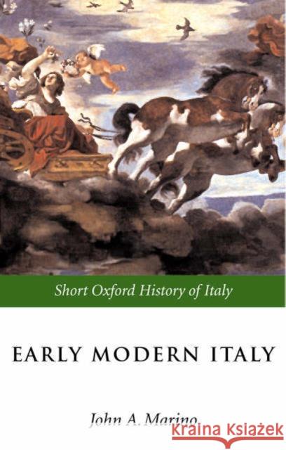 Early Modern Italy: 1550-1796 Marino, John A. 9780198700425 Oxford University Press