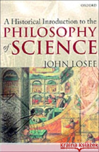 A Historical Introduction to the Philosophy of Science John Losee 9780198700555 Oxford University Press