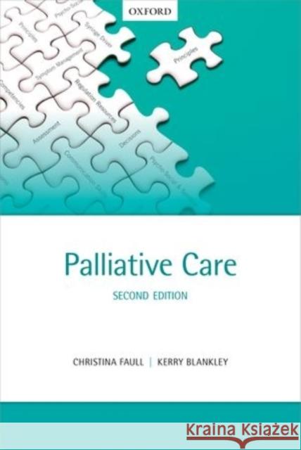 Palliative Care Christina Faull 9780198702412 OXFORD UNIVERSITY PRESS ACADEM