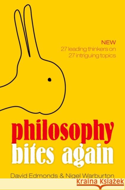 Philosophy Bites Again David Edmonds 9780198702696