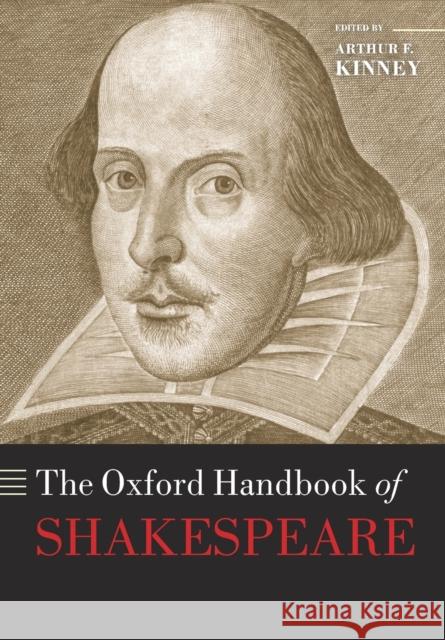 The Oxford Handbook of Shakespeare Arthur F Kinney 9780198703495
