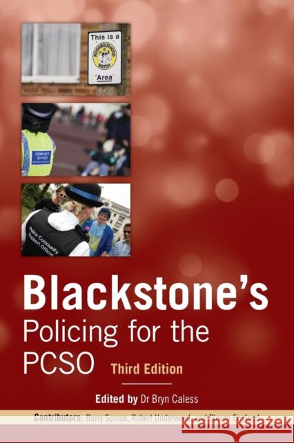 Blackstone's Policing for the Pcso Steven England Barry Spruce Robert Underwood 9780198704546 Oxford University Press, USA