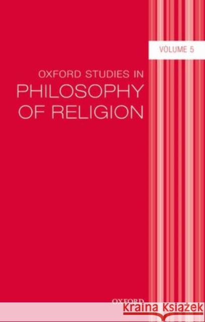 Oxford Studies in Philosophy of Religion Kvanvig, Jonathan L. 9780198704775