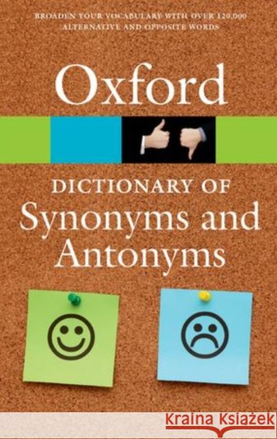 The Oxford Dictionary of Synonyms and Antonyms Oxford Languages 9780198705185 Oxford University Press