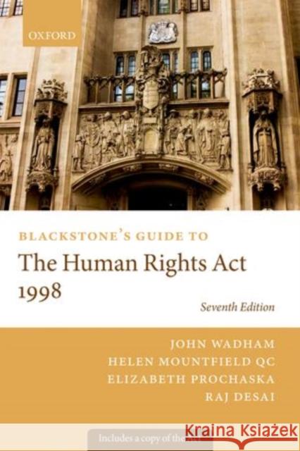 Blackstone's Guide to the Human Rights ACT 1998 John Wadham 9780198705758 OXFORD UNIVERSITY PRESS ACADEM