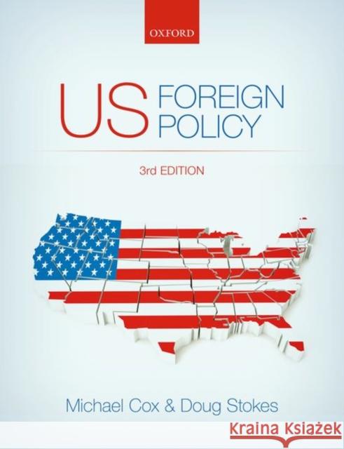 Us Foreign Policy 3e Cox, Michael 9780198707578 Oxford University Press