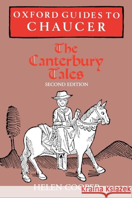 Oxford Guides to Chaucer: The Canterbury Tales Helen Cooper 9780198711551 0