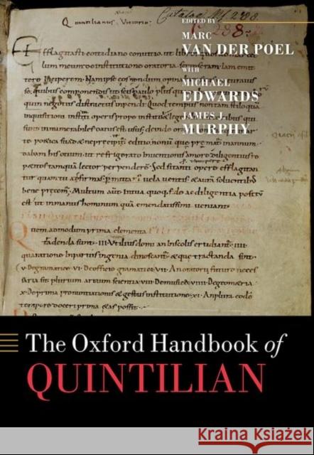 The Oxford Handbook of Quintilian Marc Va Michael Edwards James J. Murphy 9780198713784