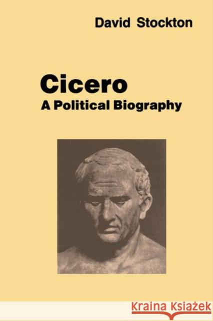 Cicero: A Political Biography  9780198720331 OXFORD UNIVERSITY PRESS