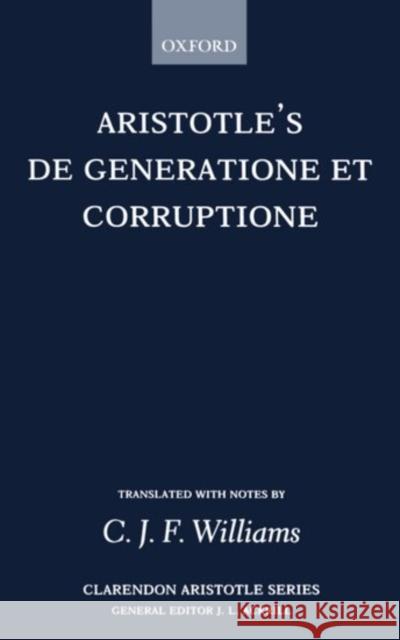 de Generatione Et Corruptione Aristotle 9780198720638