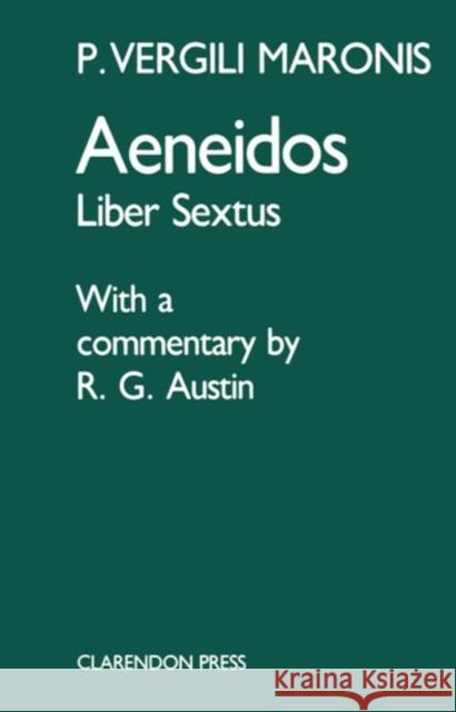 Aeneidos: Liber Sextus Virgil 9780198721284 0