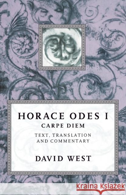 Horace Odes I: Carpe Diem Horace 9780198721611